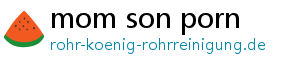 mom son porn